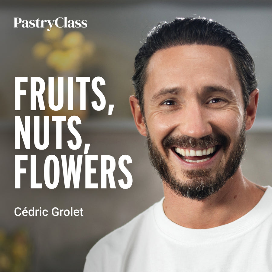Cédric Grolet Pastry Chef Teaches Fruits, Nuts and Flowers Online Masterclass PastryClass