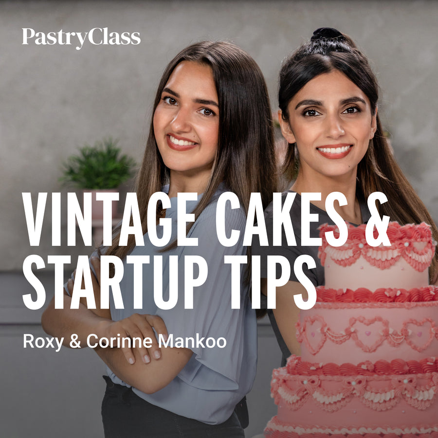 Roxy Corinne Mankoo Vintage Cake Decorating Online Master Class Pastry Class April’s Baker